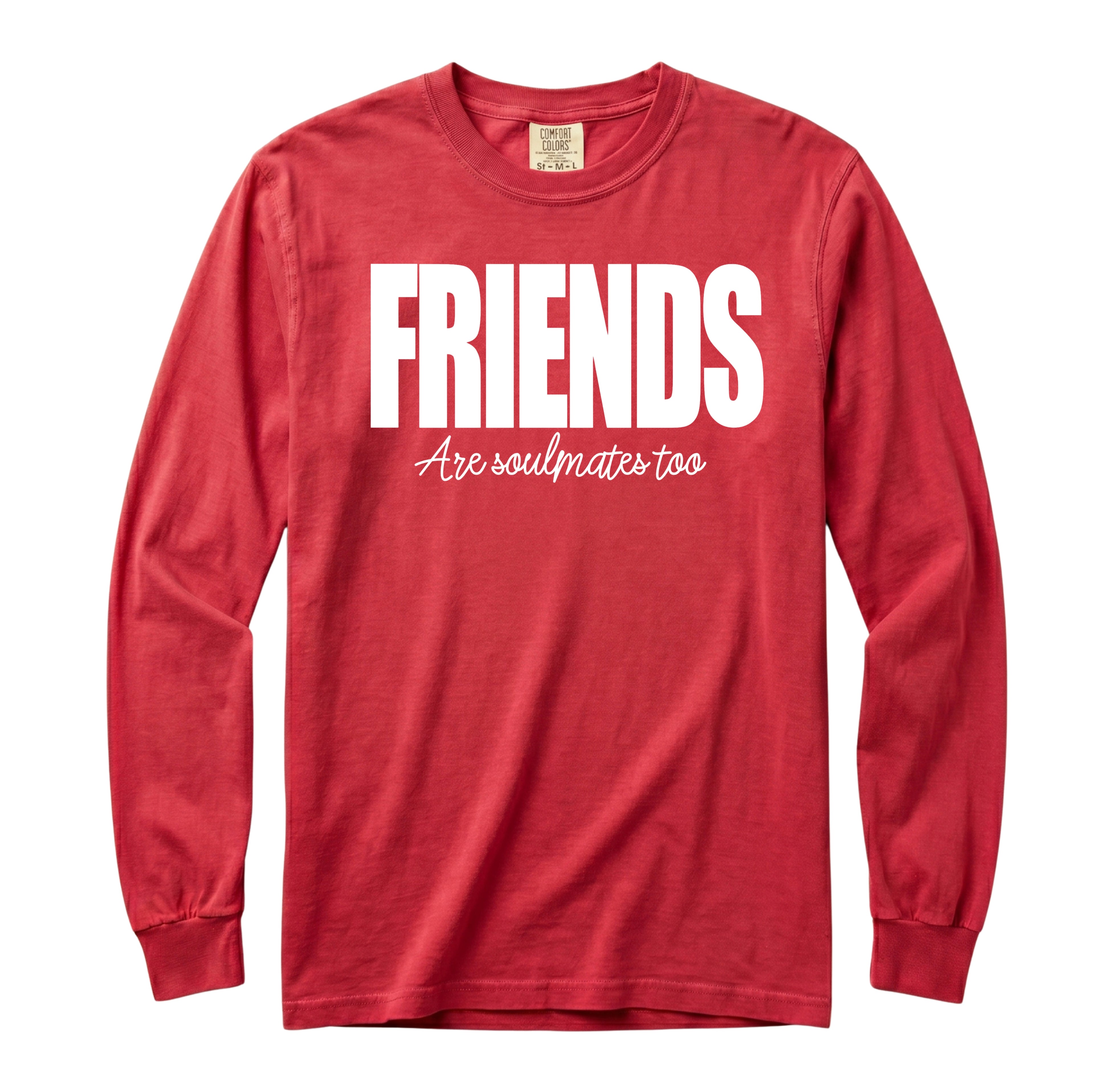 Friends Are Soulmates Long Sleeve T-Shirt