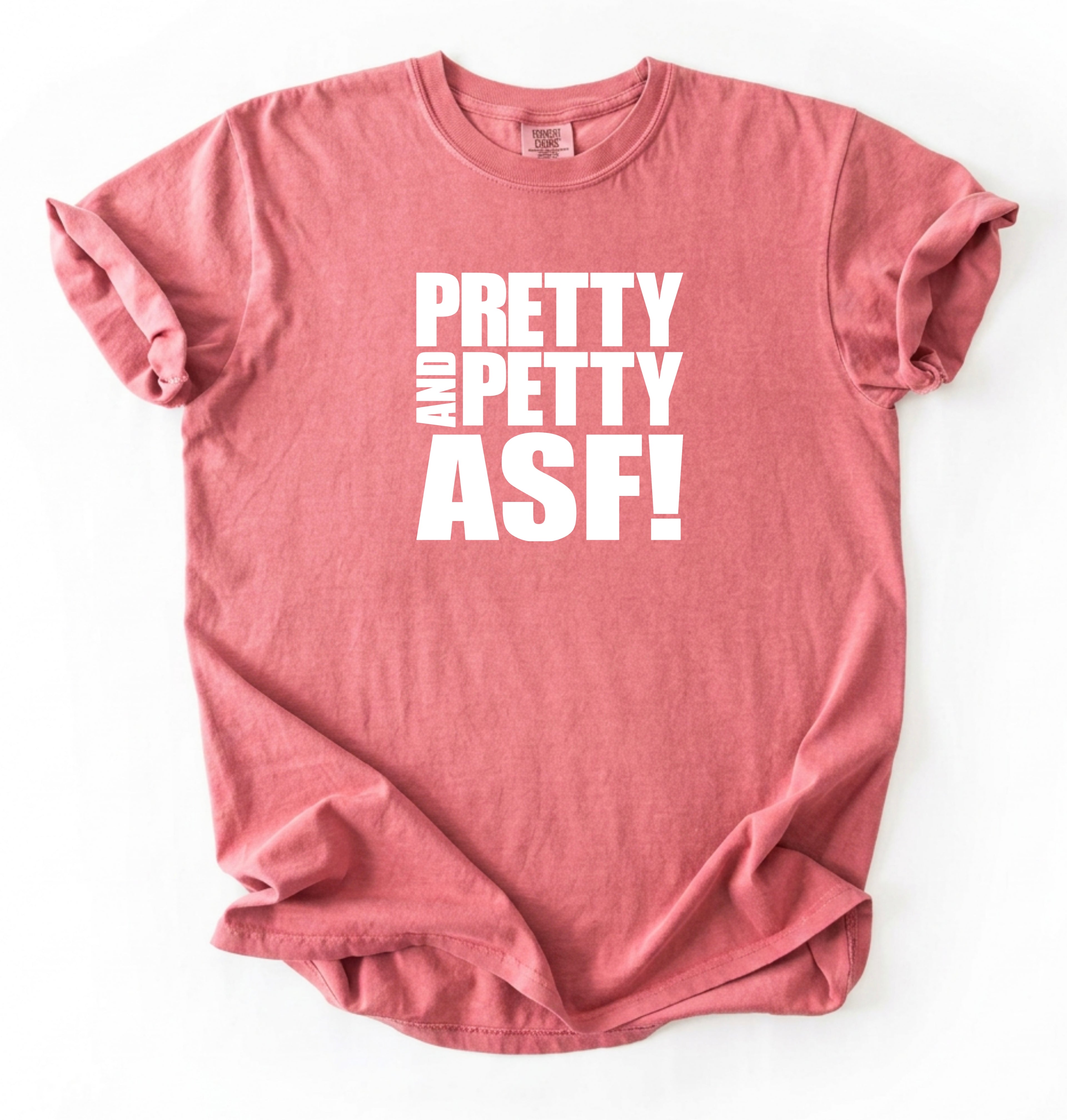 Pretty & Petty ASF T-Shirt