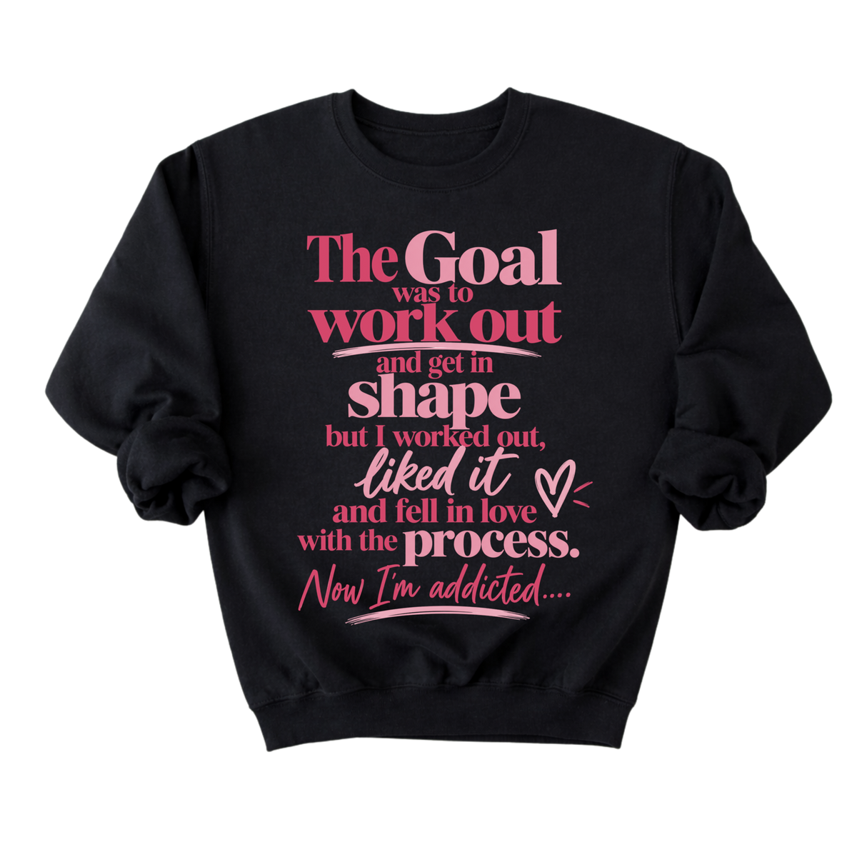 The Goal Sweatshirt