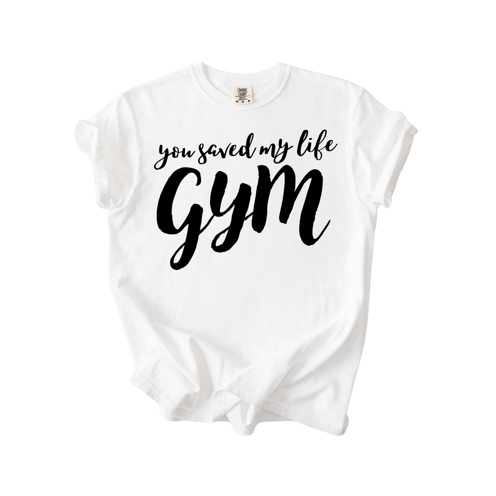 Gym Saved My Life T-Shirt