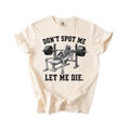 Don’t Spot Me T-Shirt