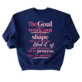 The Goal Sweatshirt
