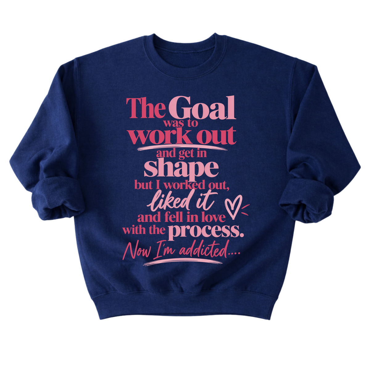 The Goal Sweatshirt