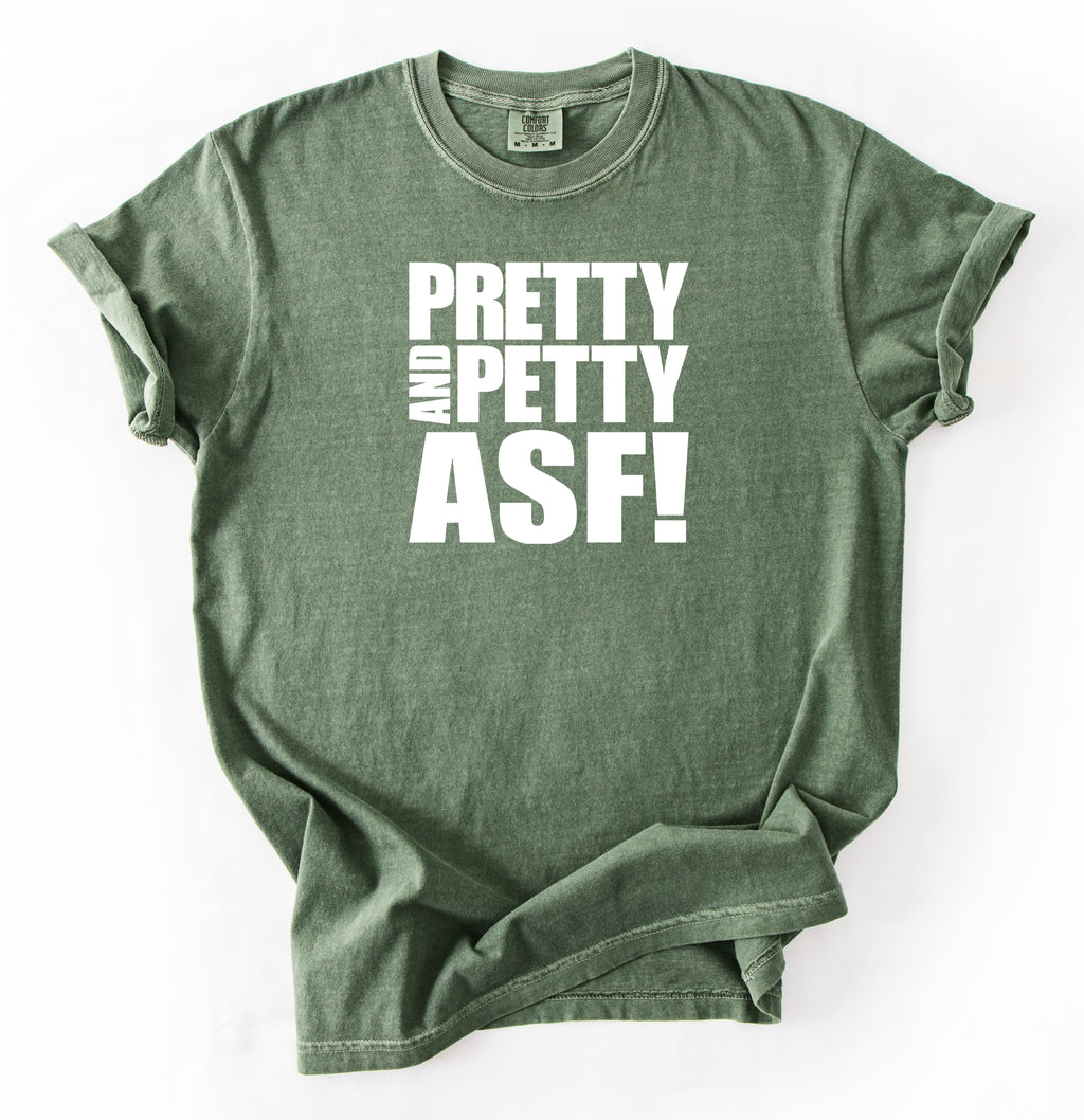 Pretty & Petty ASF T-Shirt