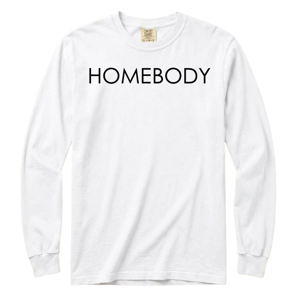 Homebody Long Sleeve T-Shirt