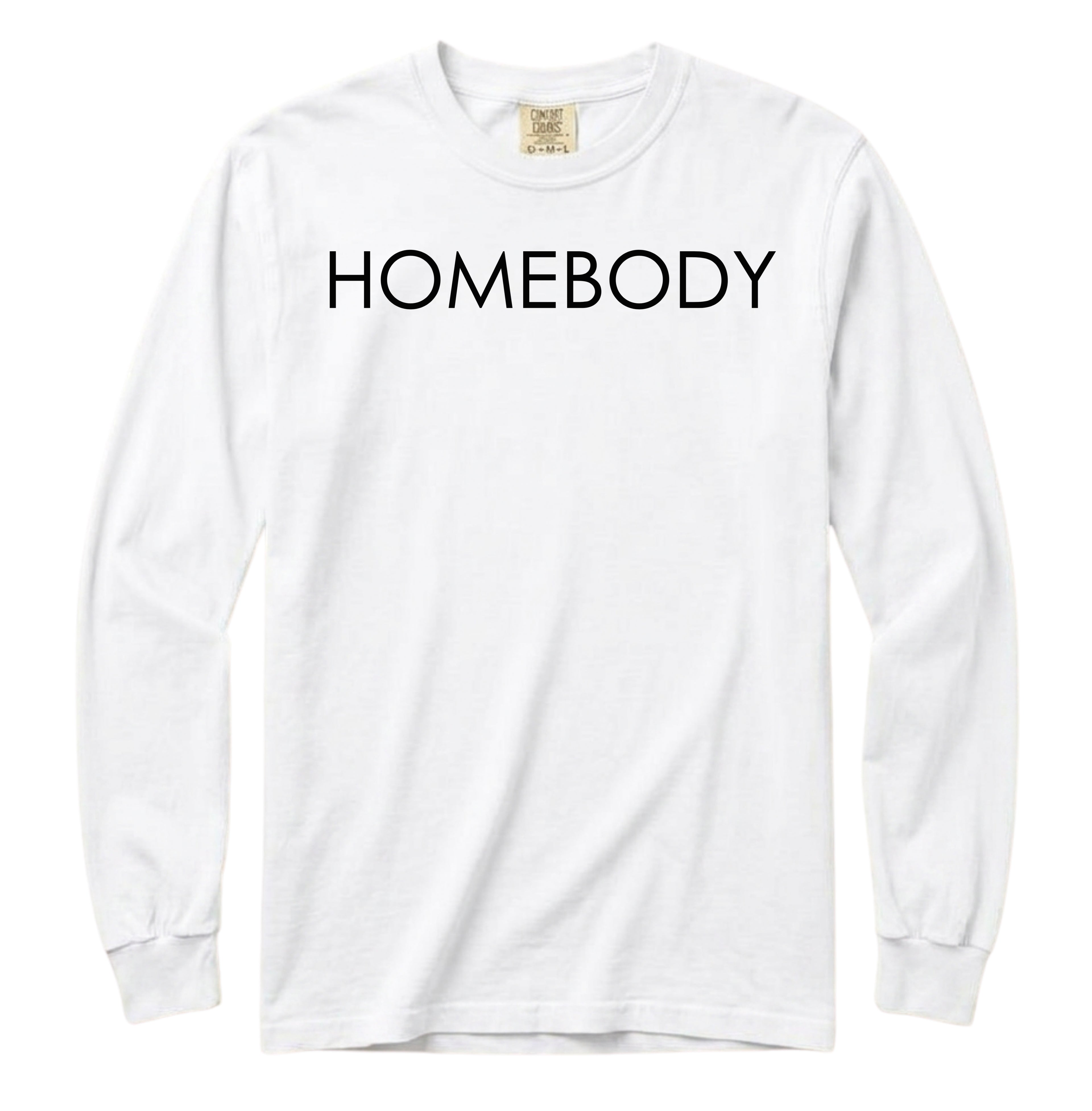 Homebody Long Sleeve T-Shirt
