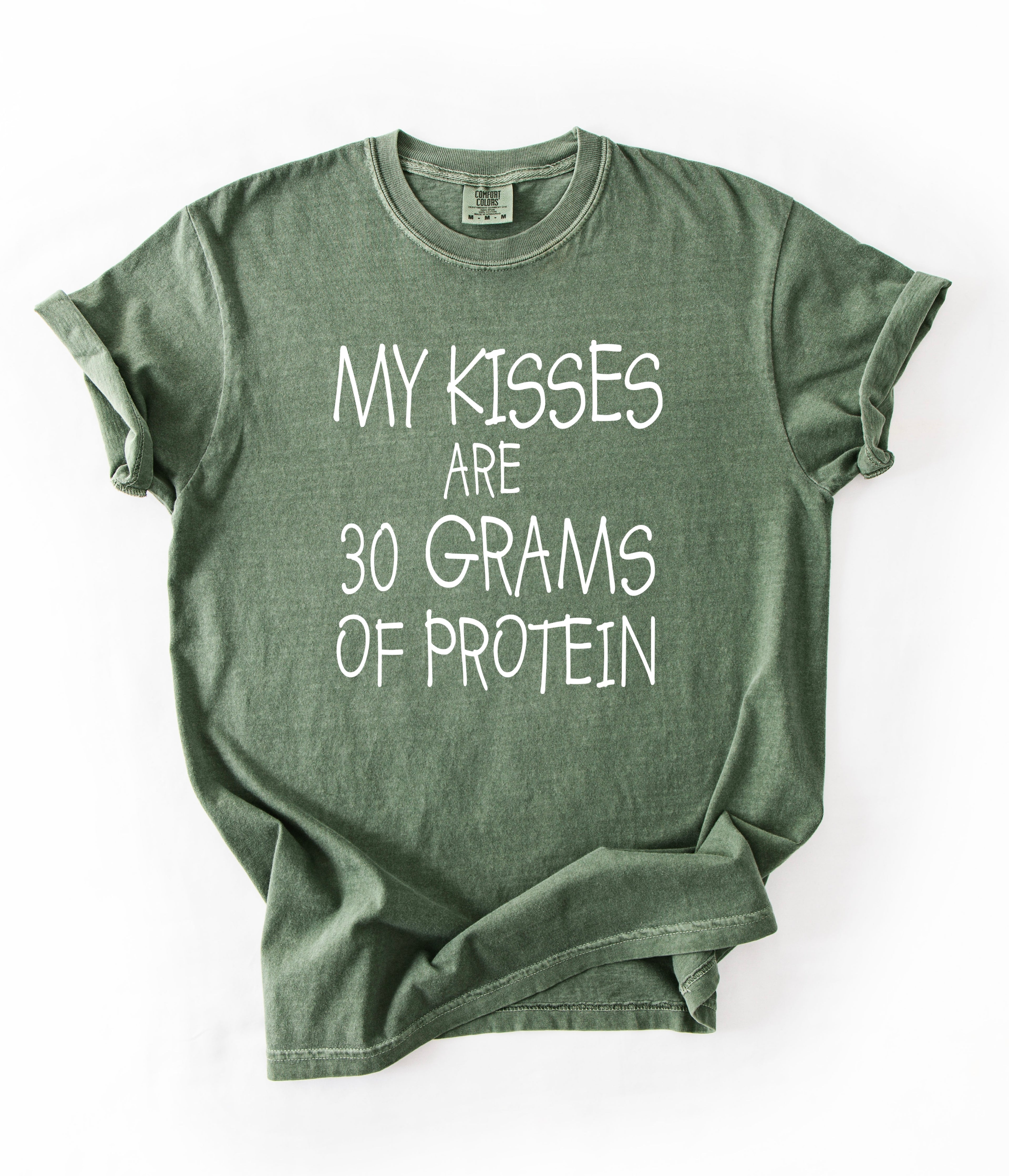 30 Grams Protein Kisses T-Shirt