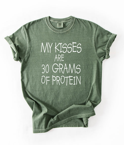 30 Grams Protein Kisses T-Shirt