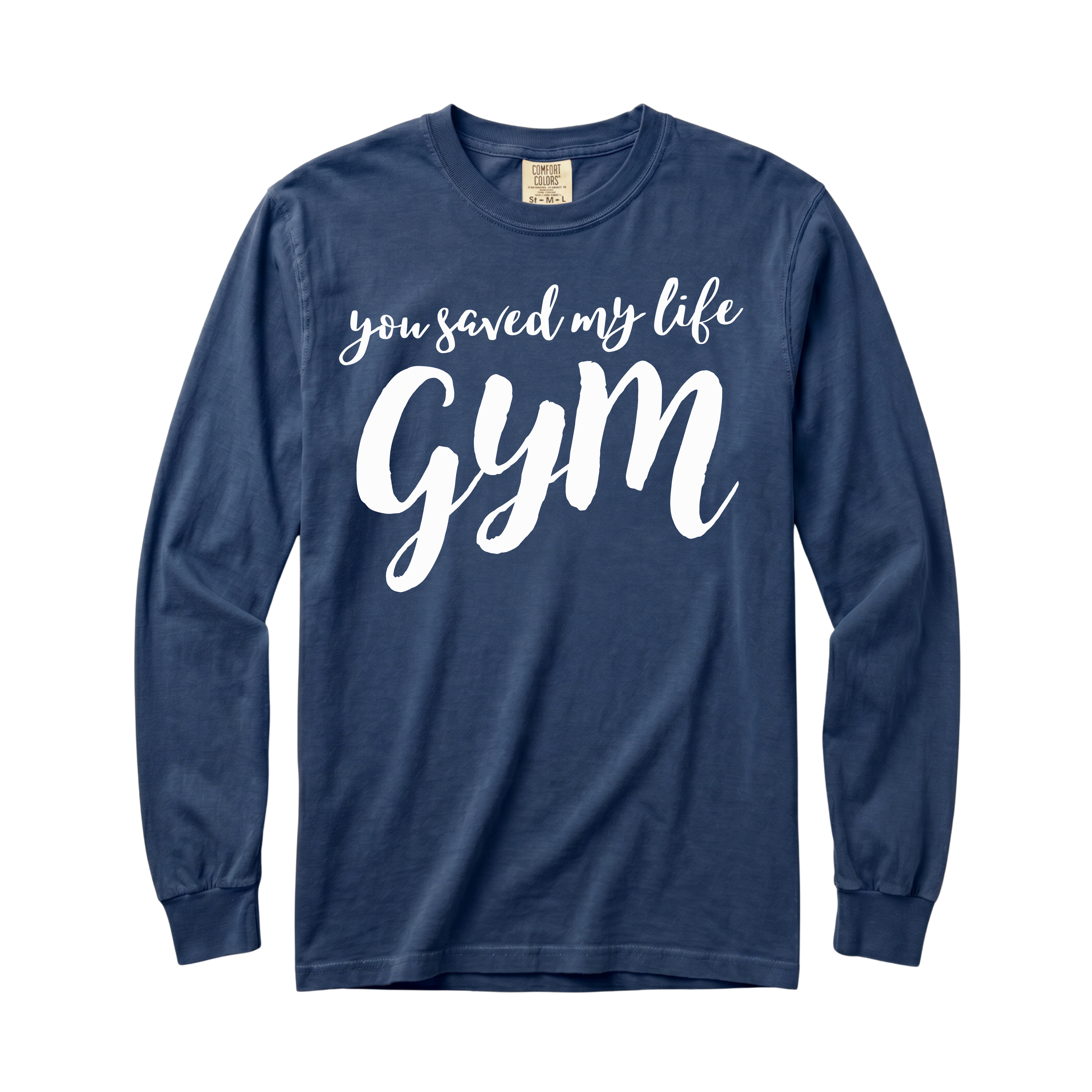 You Saved My Life Gym Long Sleeve T-Shirt
