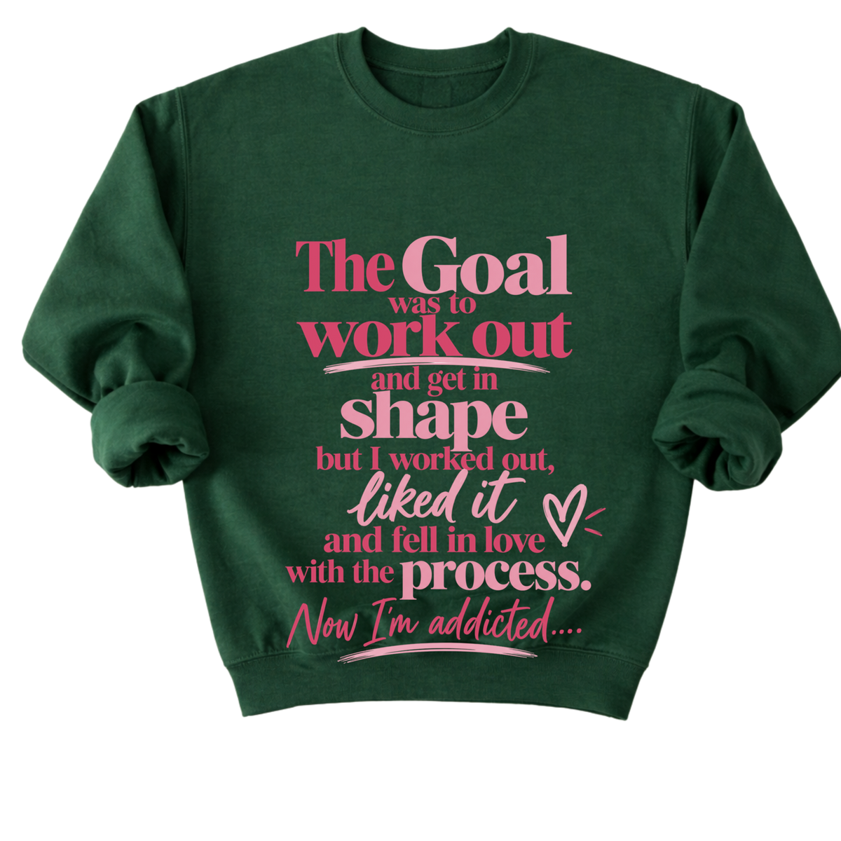 The Goal Sweatshirt