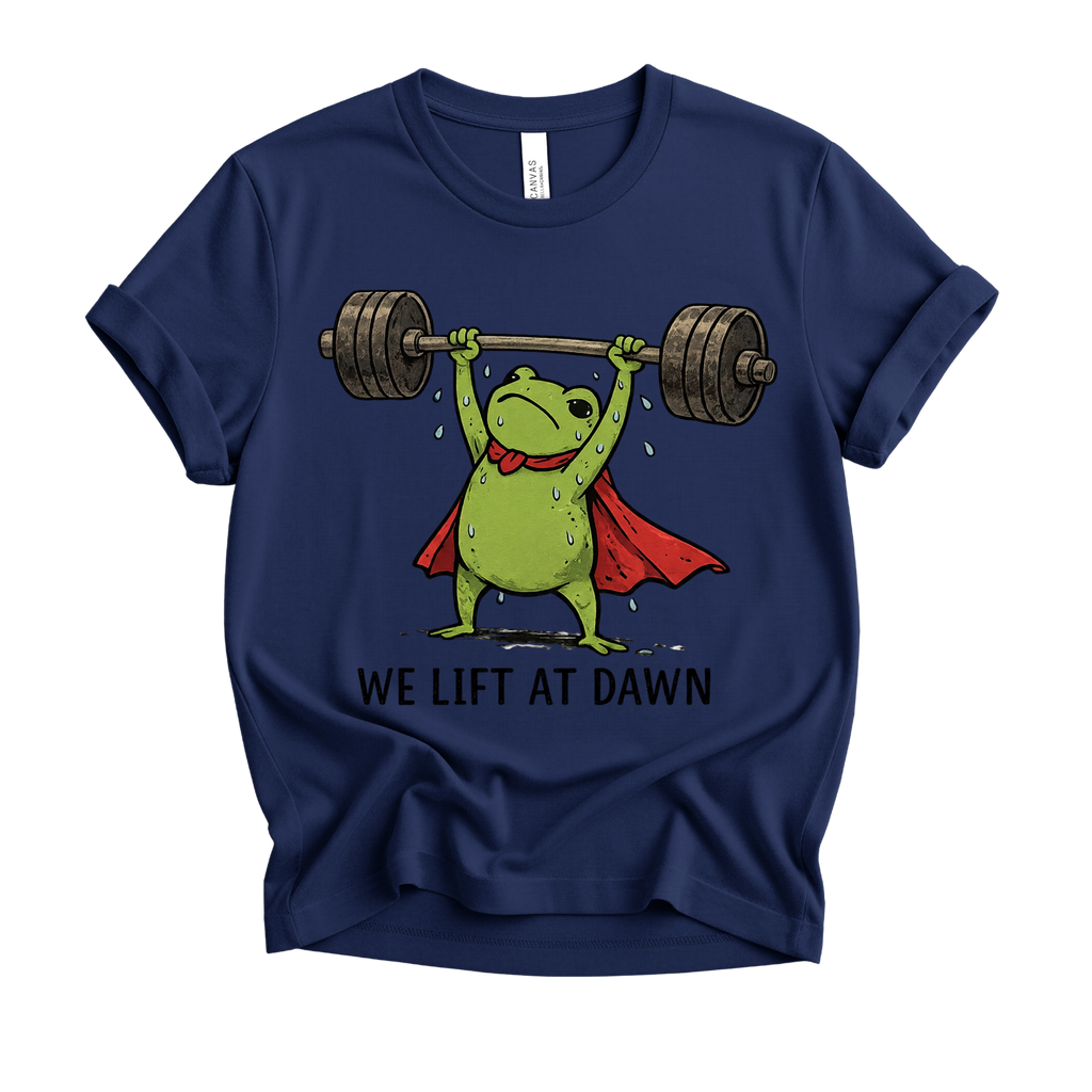 We Lift At Dawn T-Shirt
