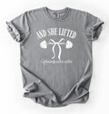 And She Lifted..Happily Ever After T-Shirt