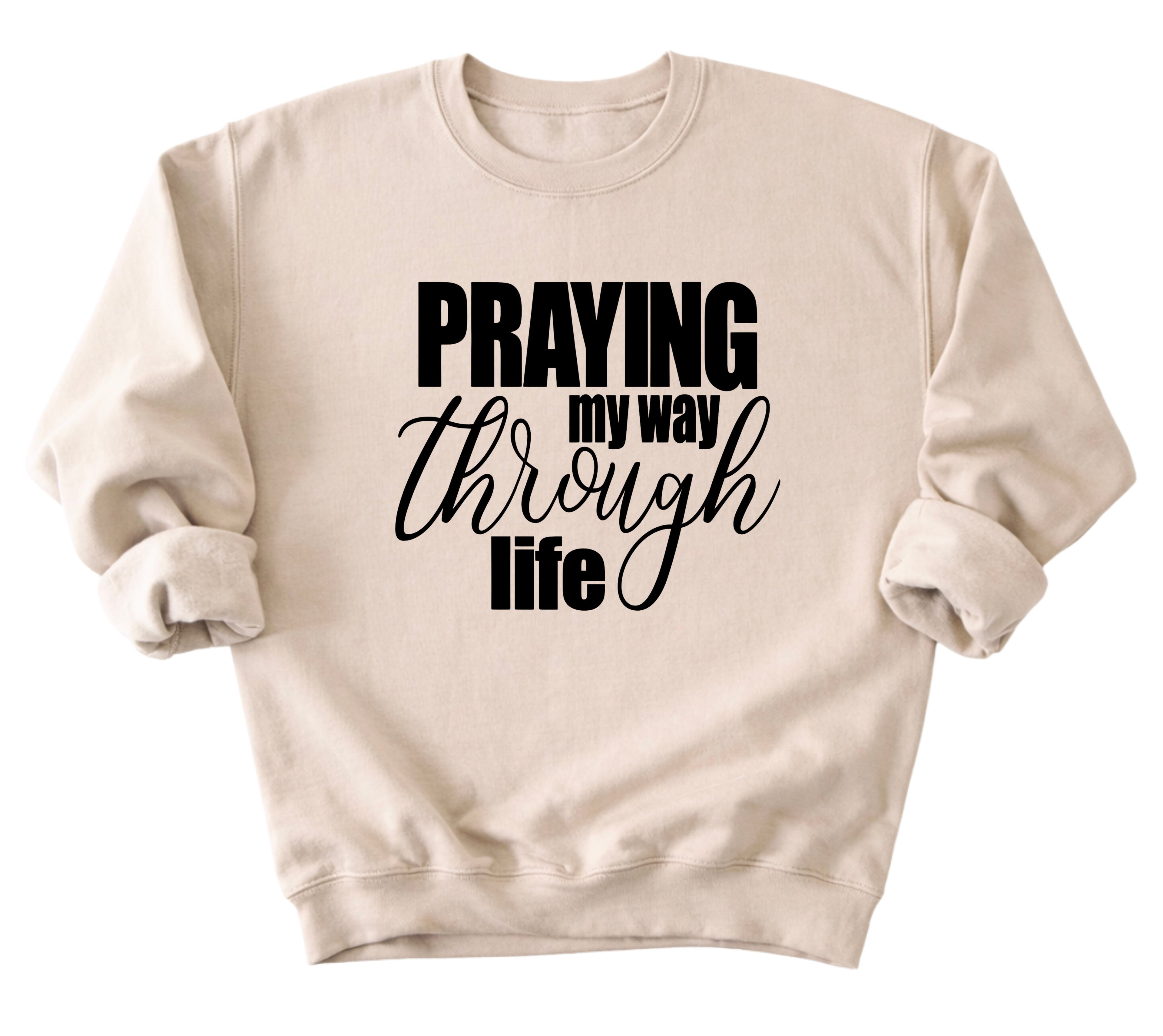 Praying Sweatshirt
