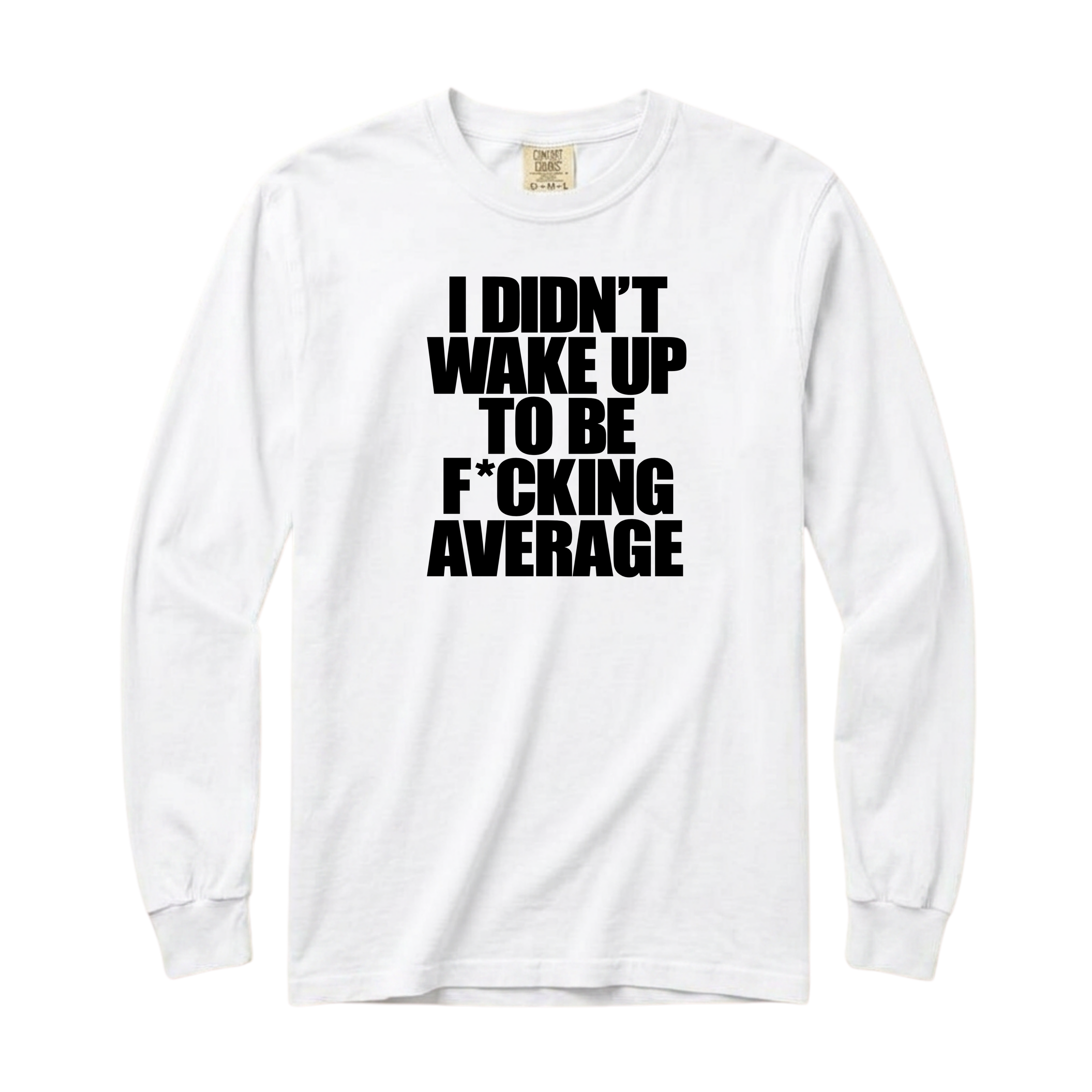 Wake Up Long Sleeve T-Shirt