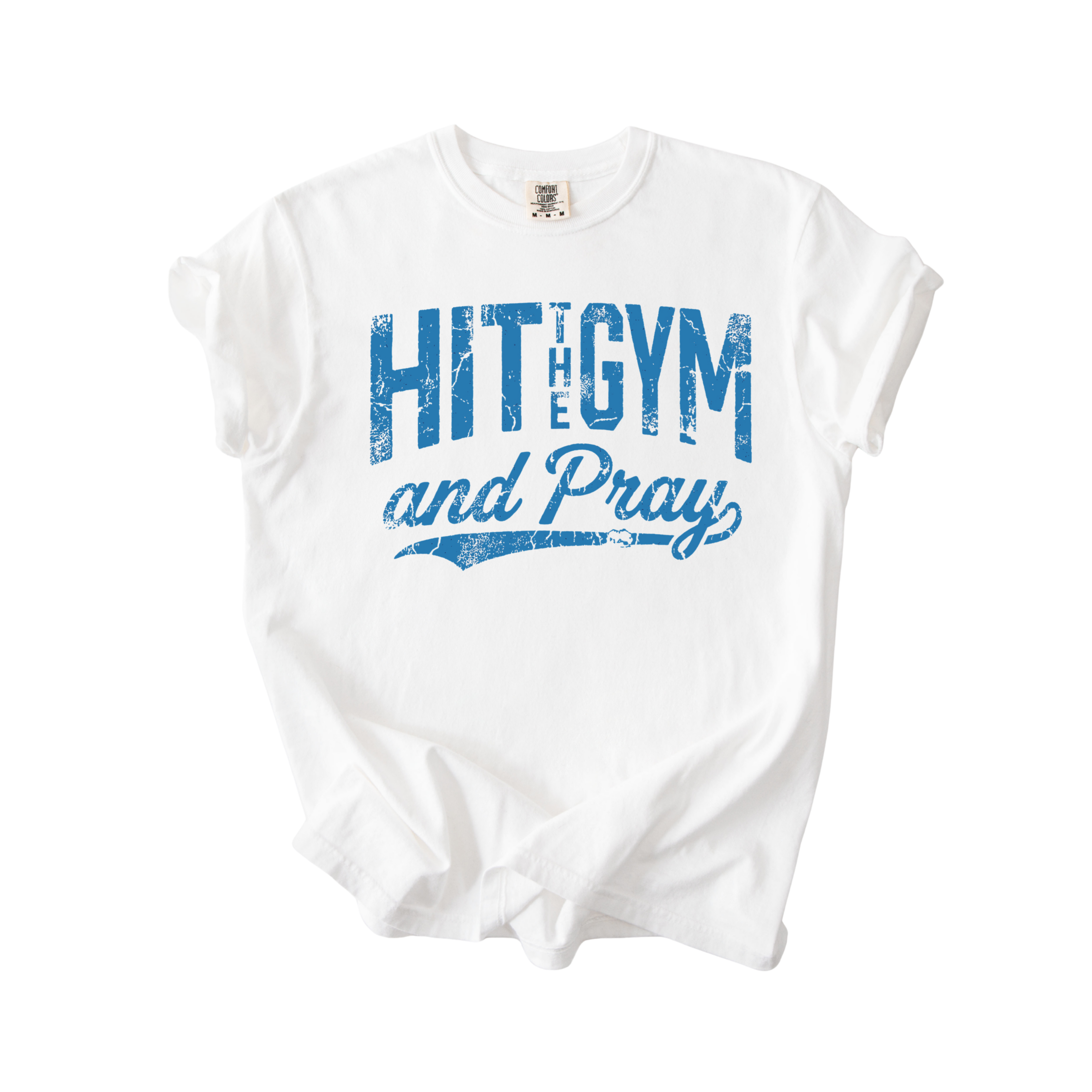 Hit The Gym T-Shirt