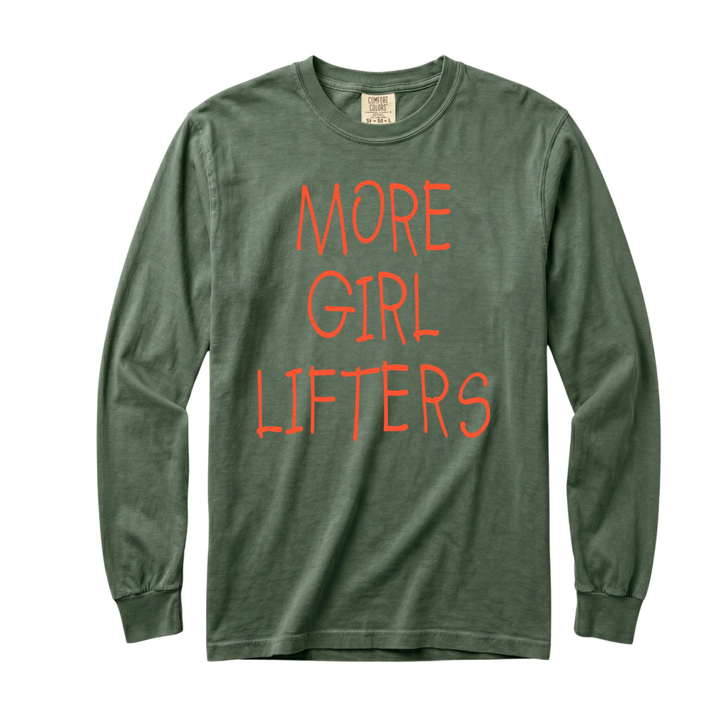 More Girl Lifters Long Sleeve T-Shirt