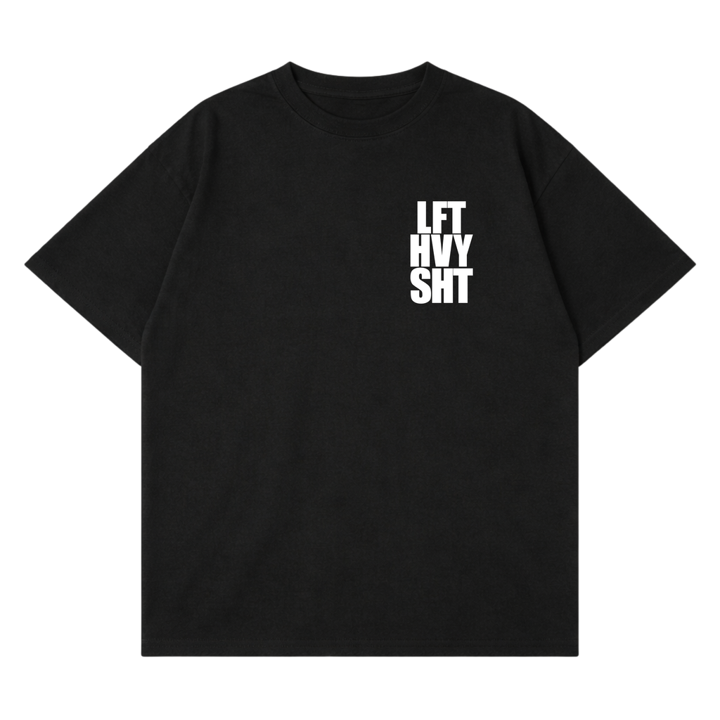 LFT HVY SHT T-Shirt