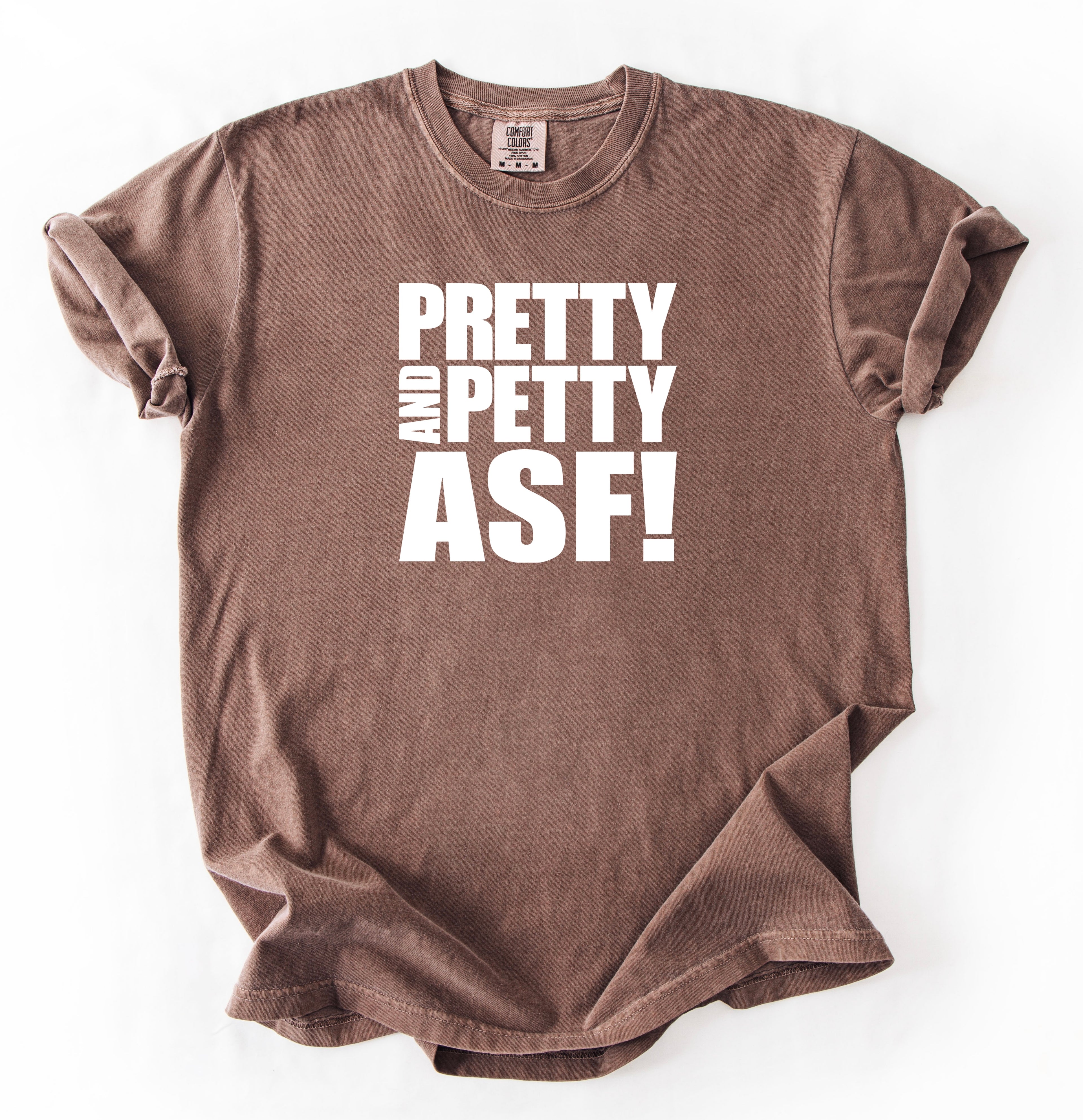 Pretty & Petty ASF T-Shirt