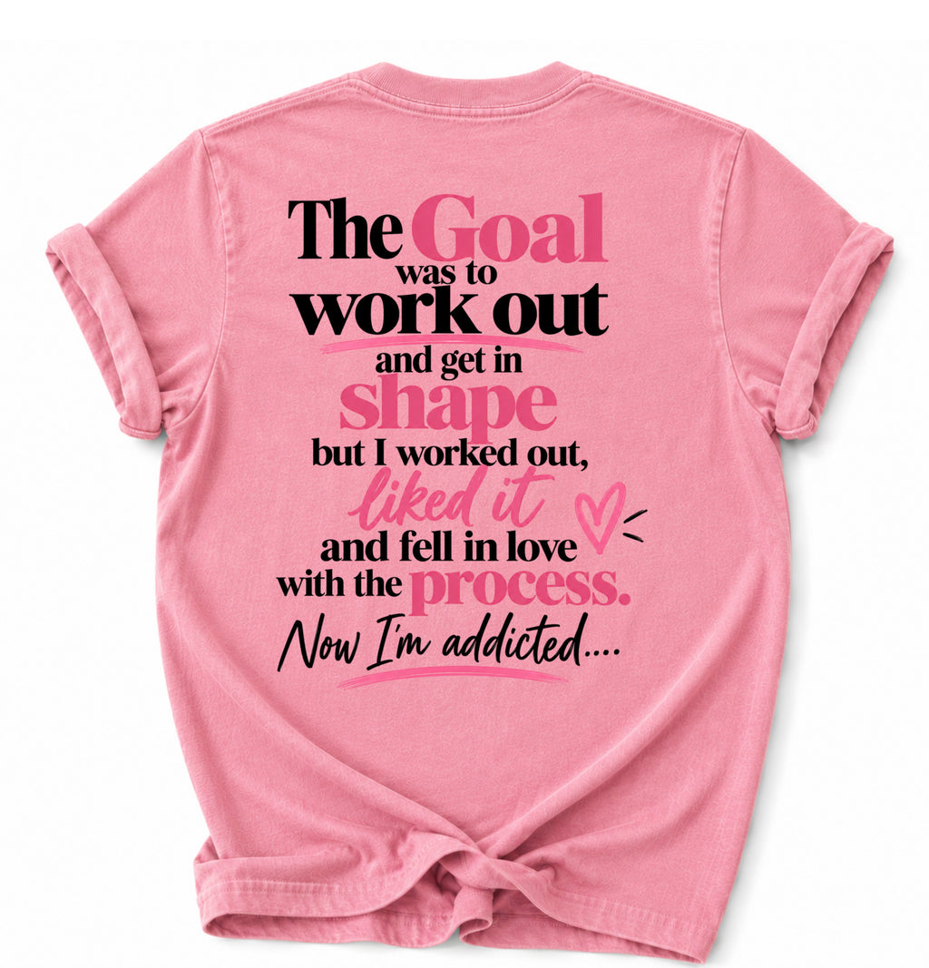 Love The Process T-Shirt