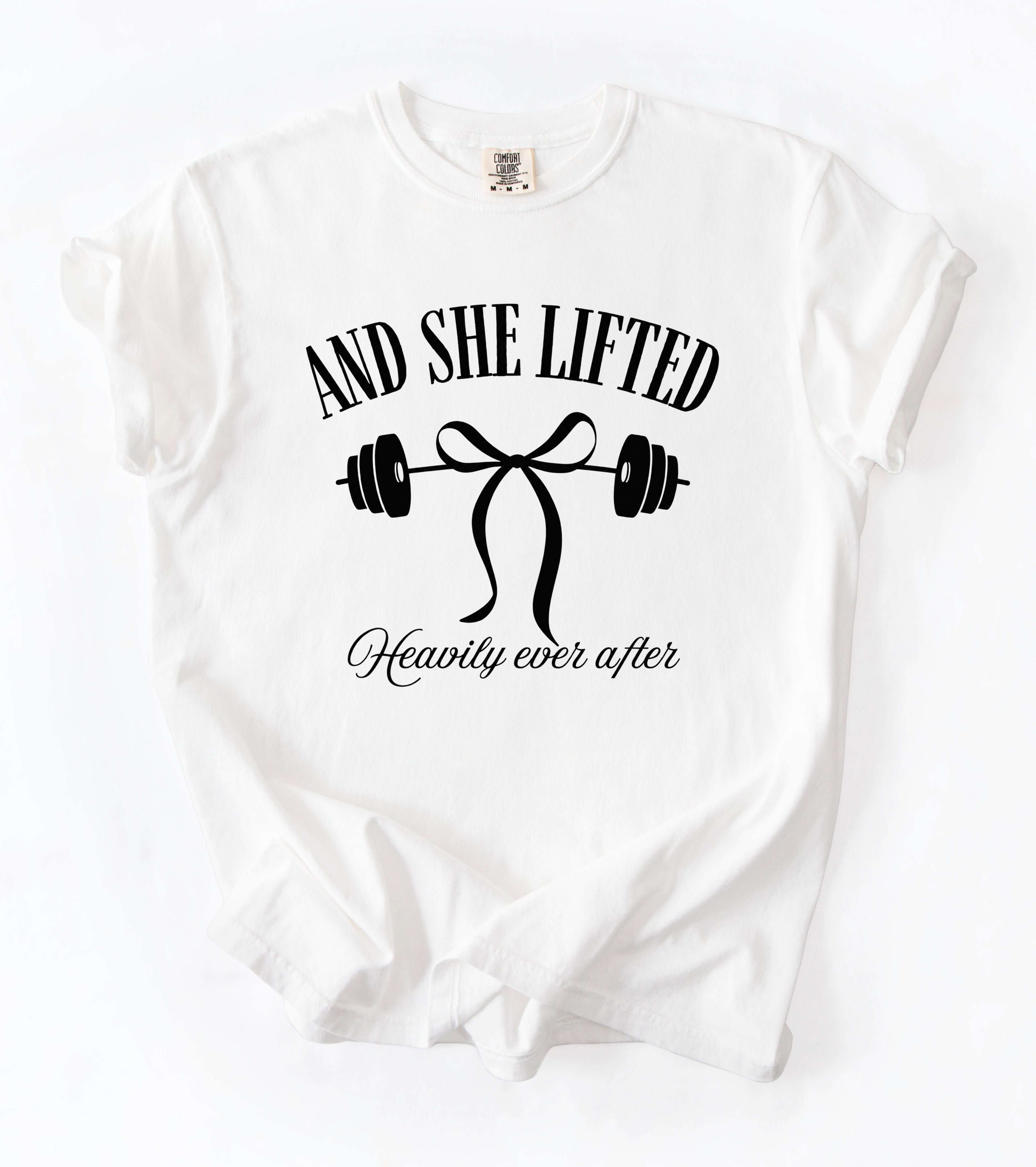 And She Lifted..Happily Ever After T-Shirt