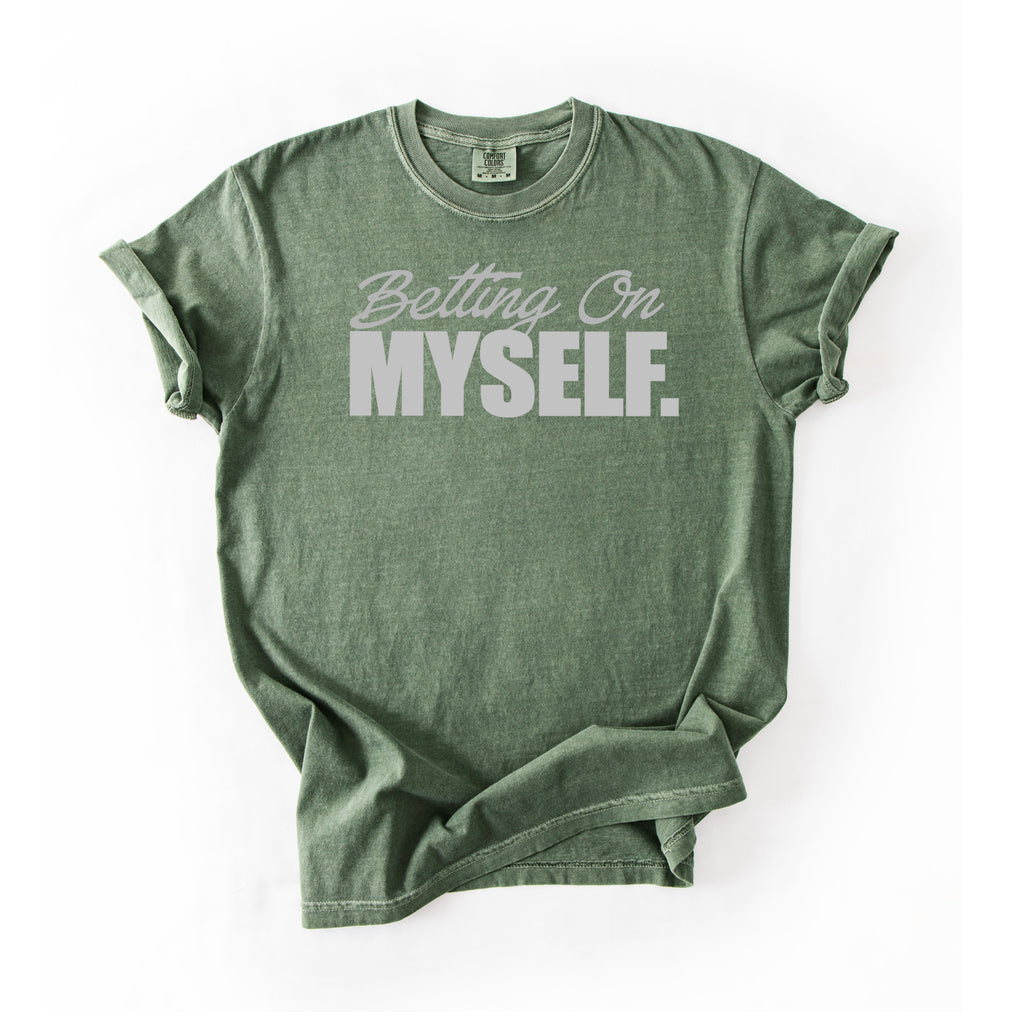 Betting On Myself T-Shirt
