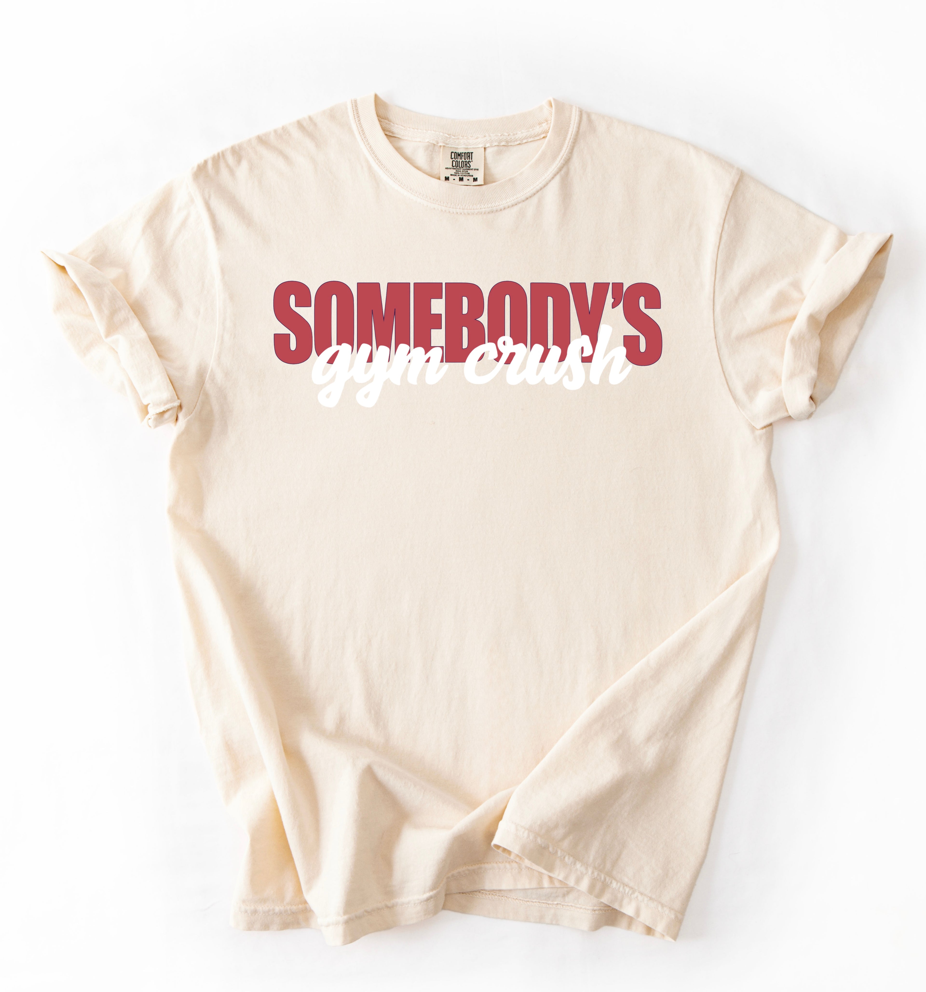 Somebody’s Gymcrush T-Shirt