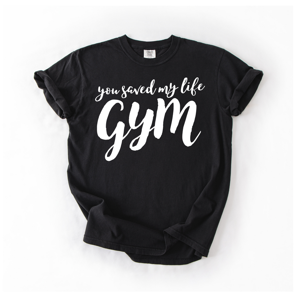 Gym Saved My Life T-Shirt