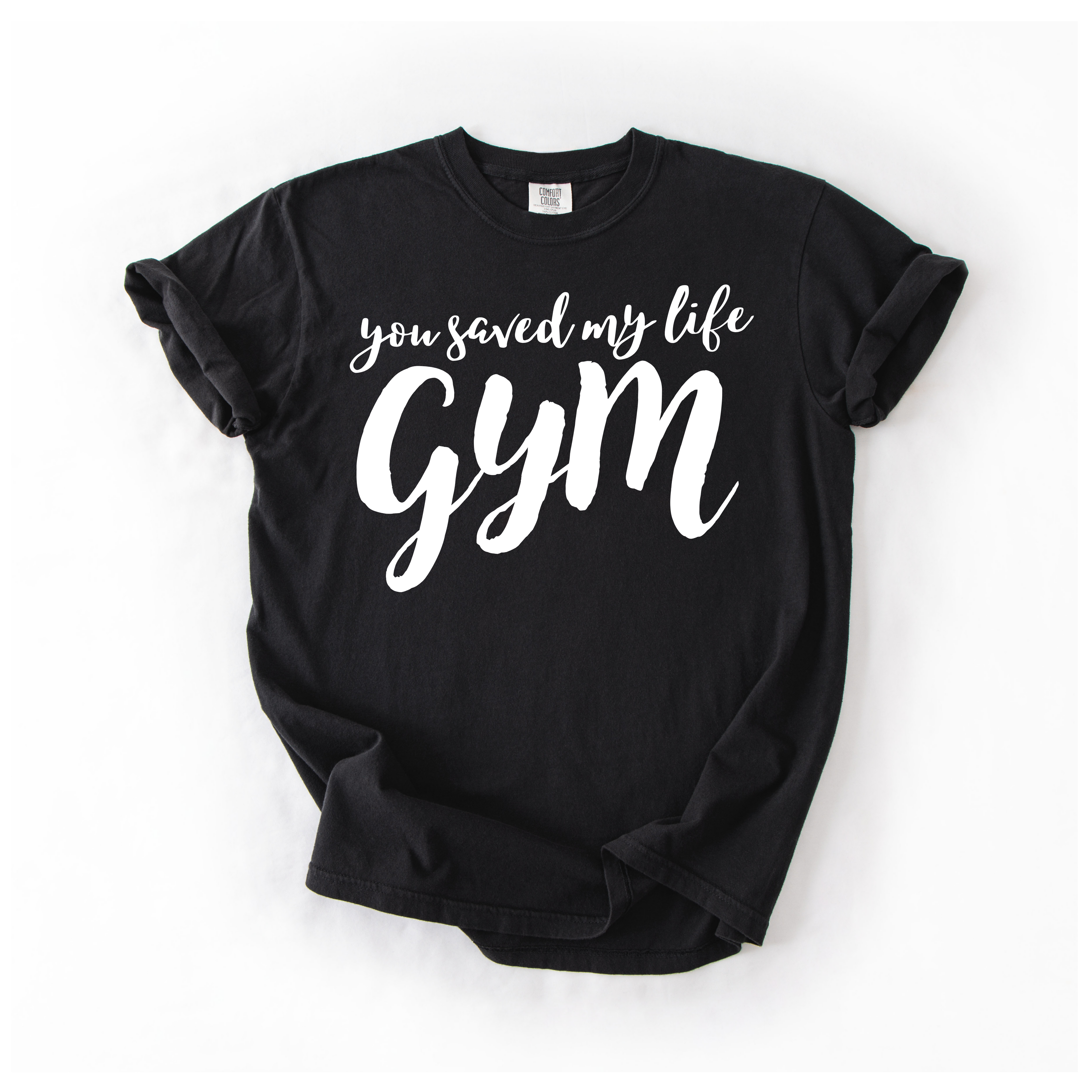 Gym Saved My Life T-Shirt