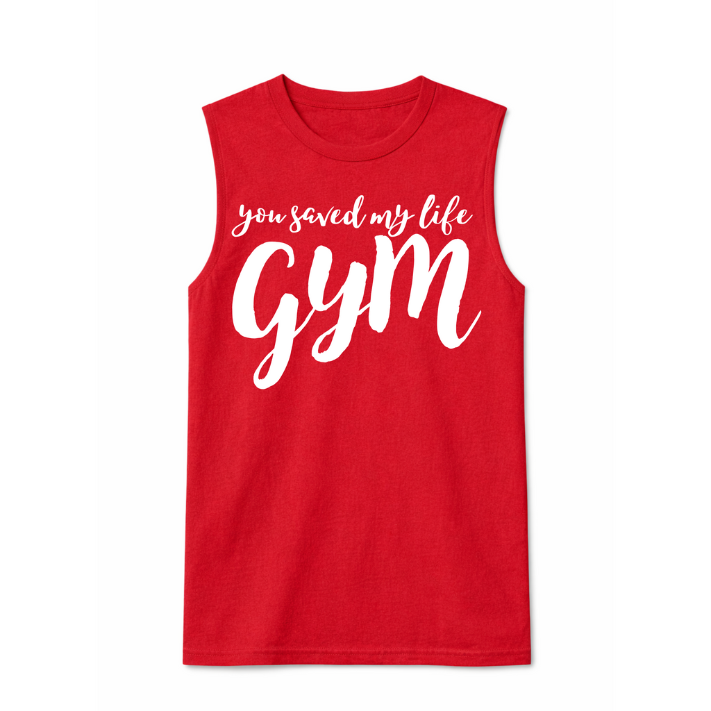 You Saved My Life Gym Sleeveless Tank