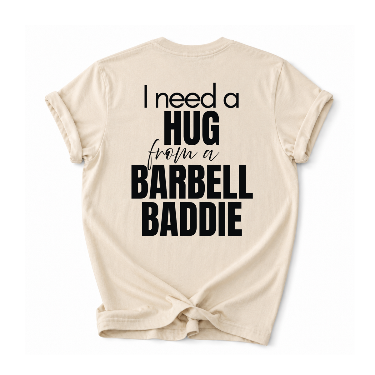 I Need A Hug T-Shirt