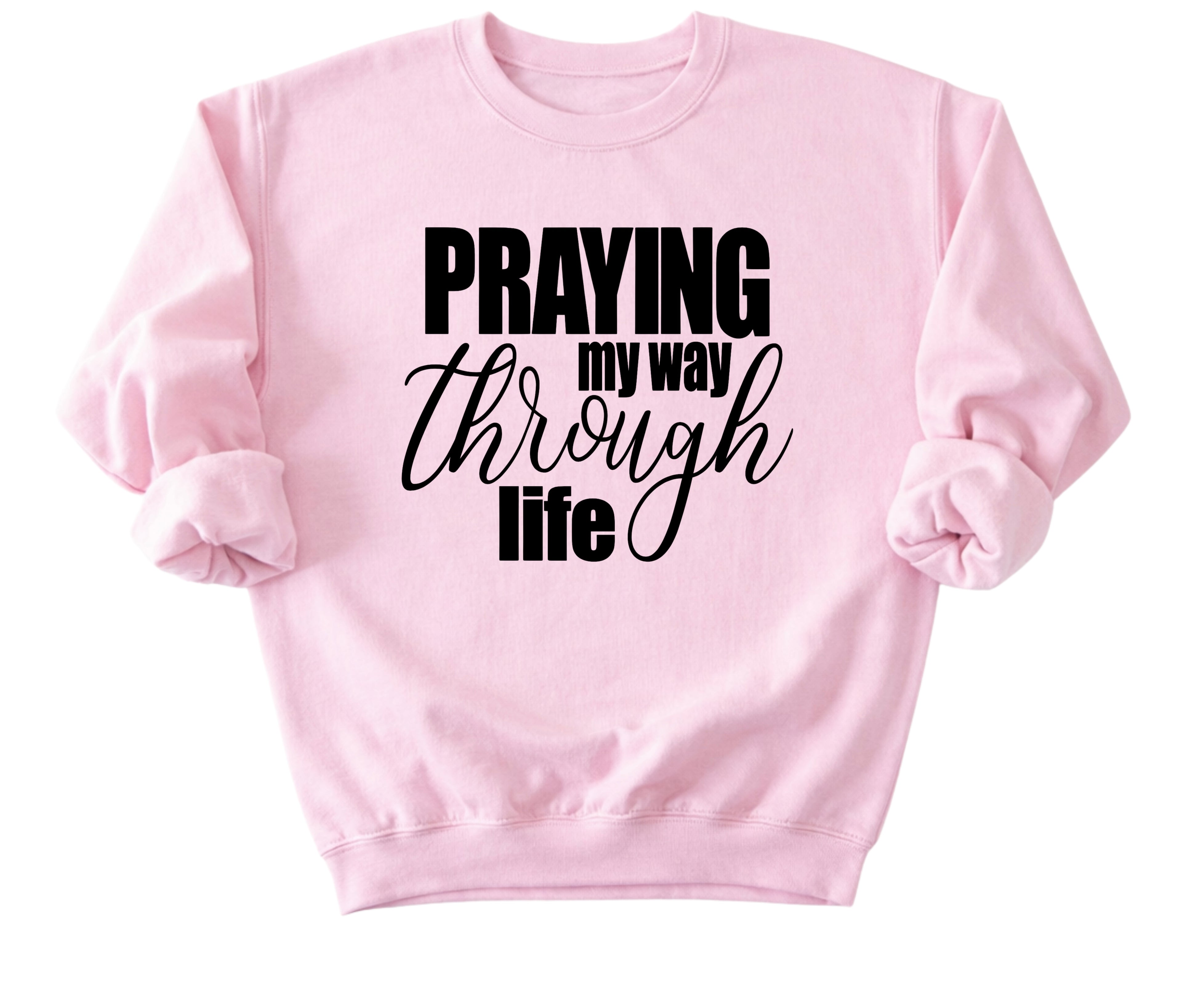 Praying Sweatshirt