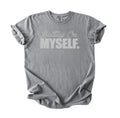 Betting On Myself T-Shirt