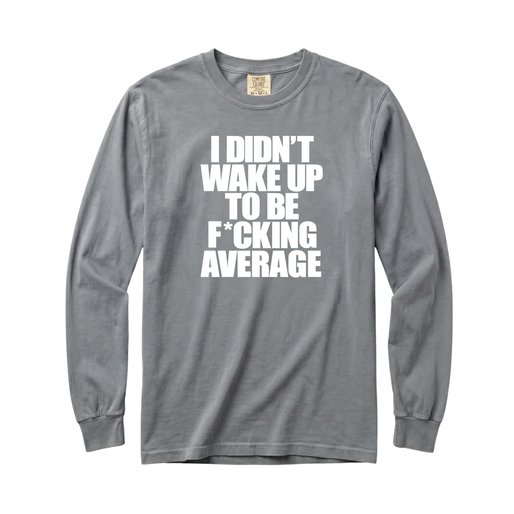 Wake Up Long Sleeve T-Shirt