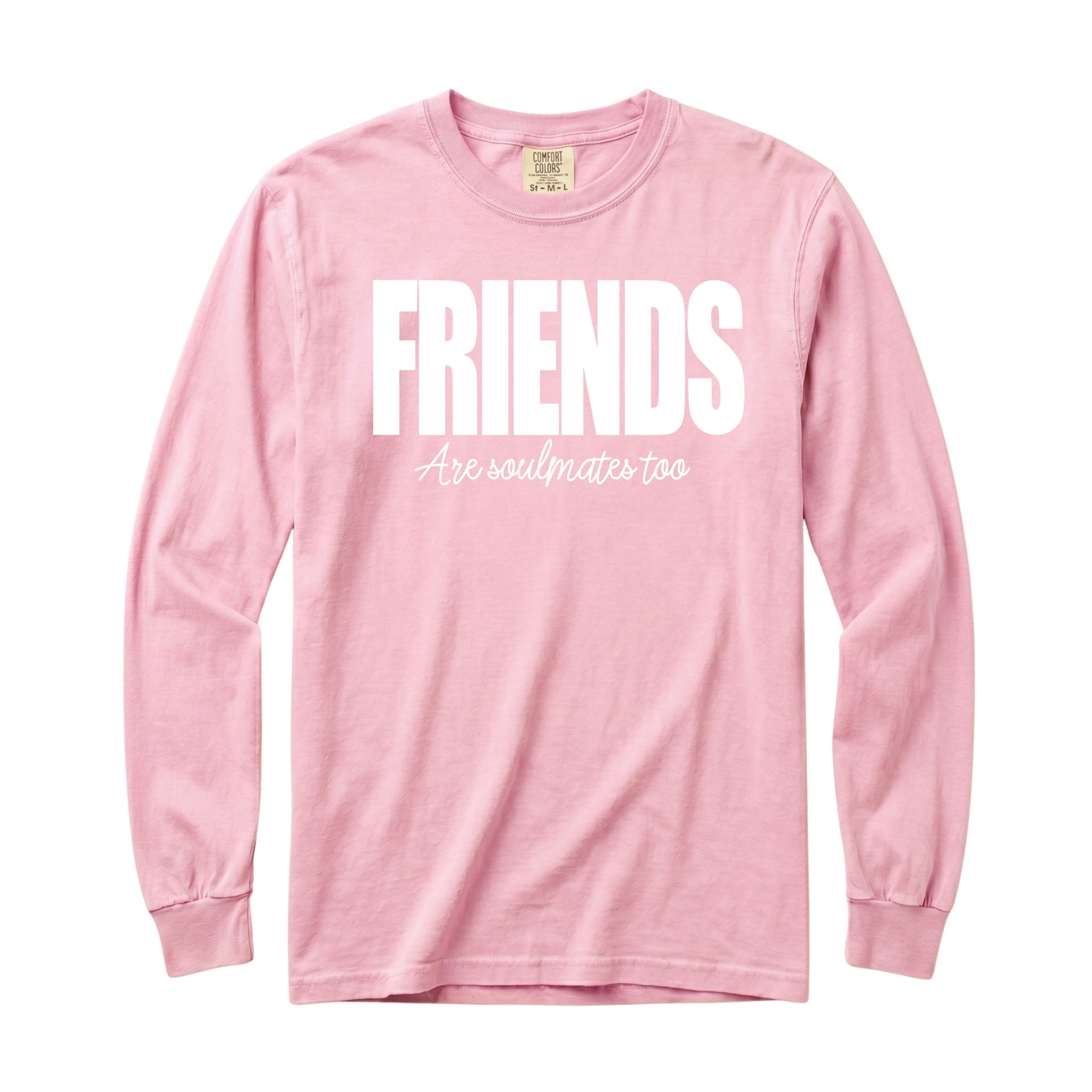 Friends Are Soulmates Long Sleeve T-Shirt