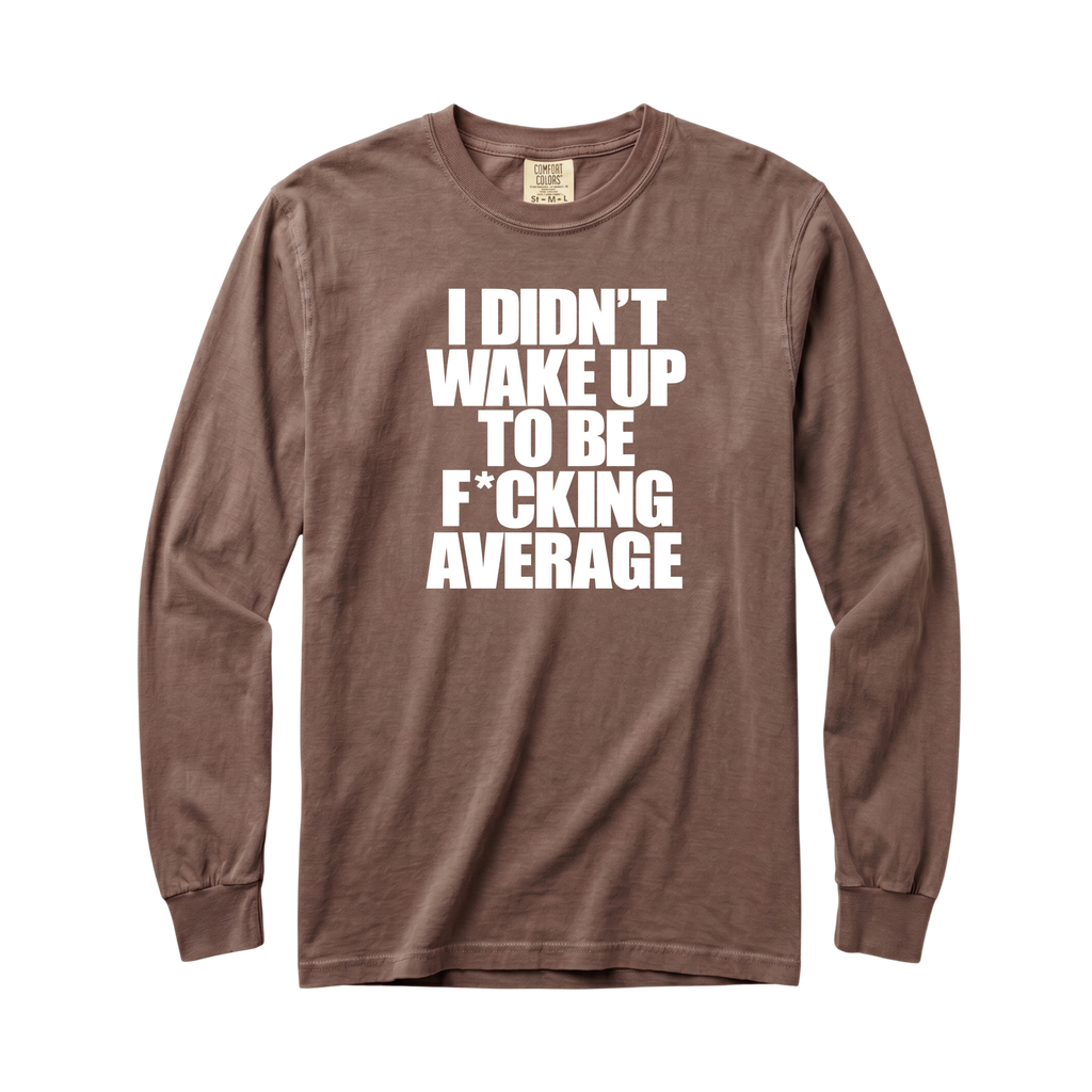 Wake Up Long Sleeve T-Shirt