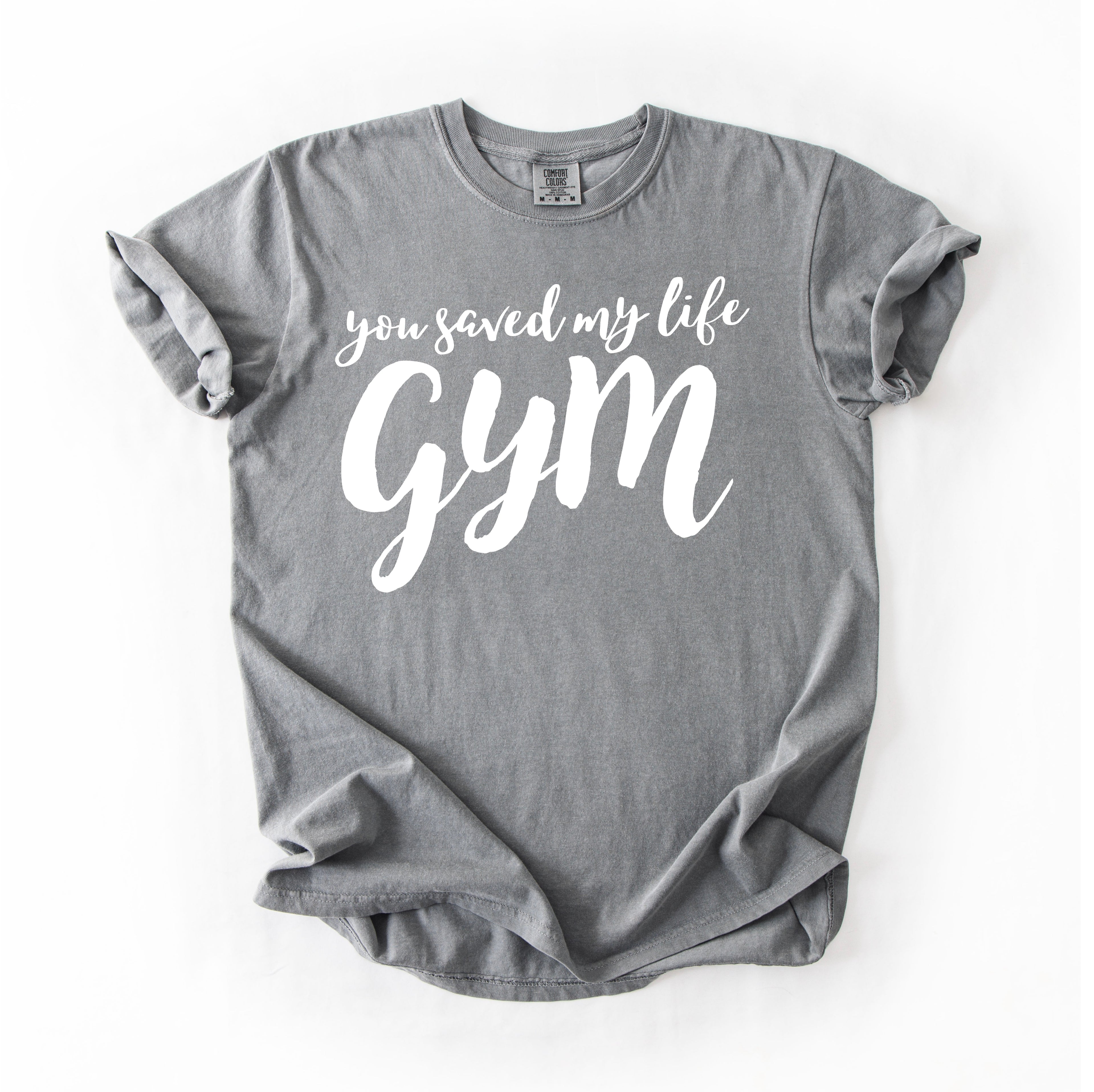 Gym Saved My Life T-Shirt