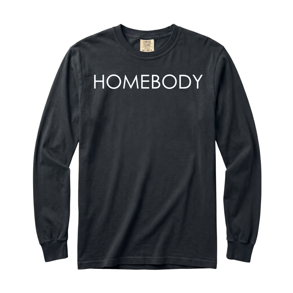 Homebody Long Sleeve T-Shirt