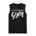 You Saved My Life Gym Sleeveless Tank