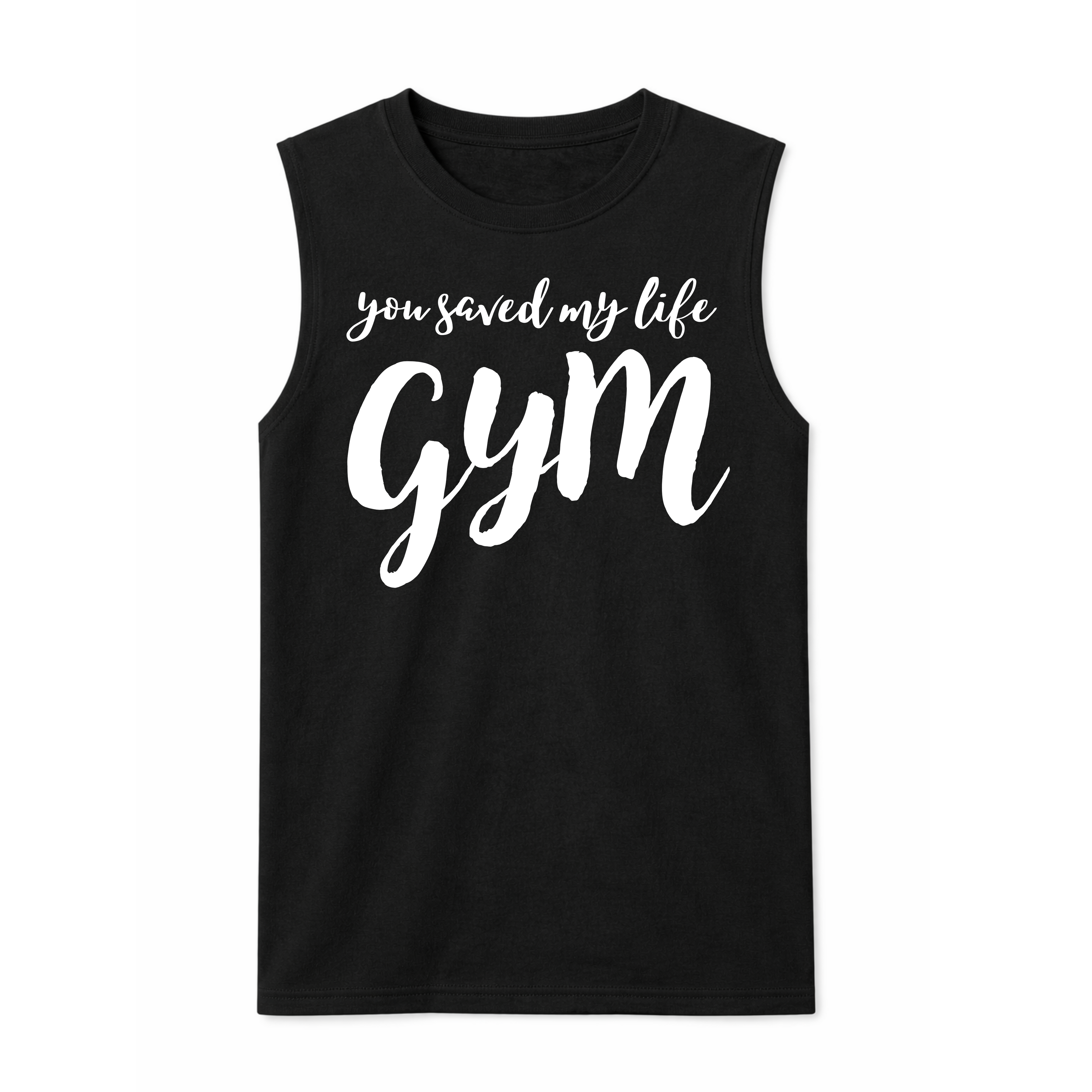 You Saved My Life Gym Sleeveless Tank
