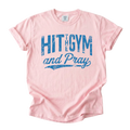 Hit The Gym T-Shirt