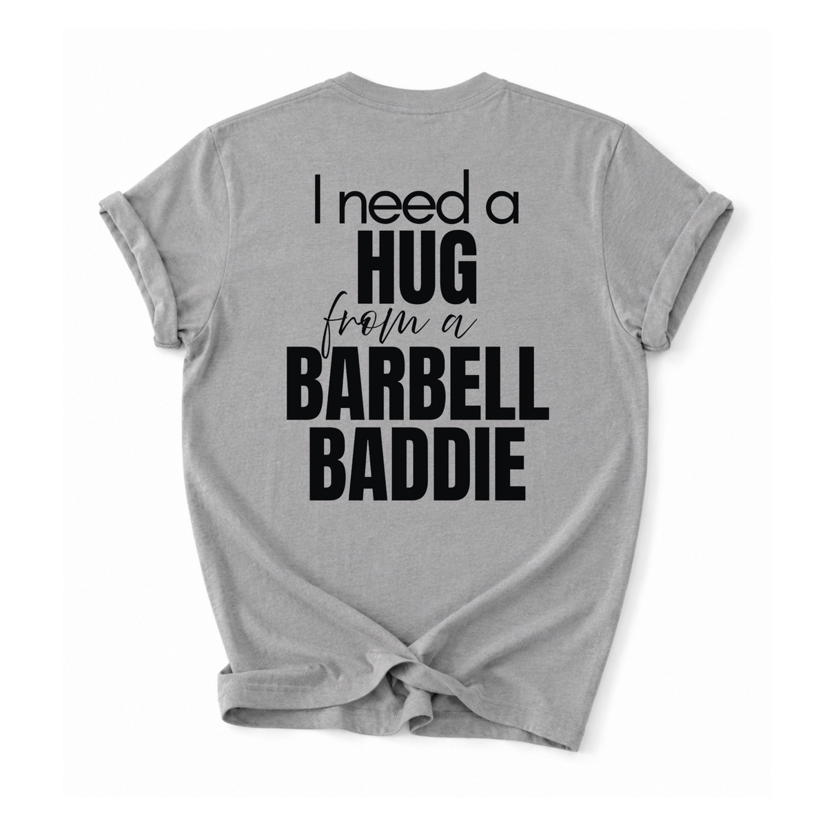 I Need A Hug T-Shirt