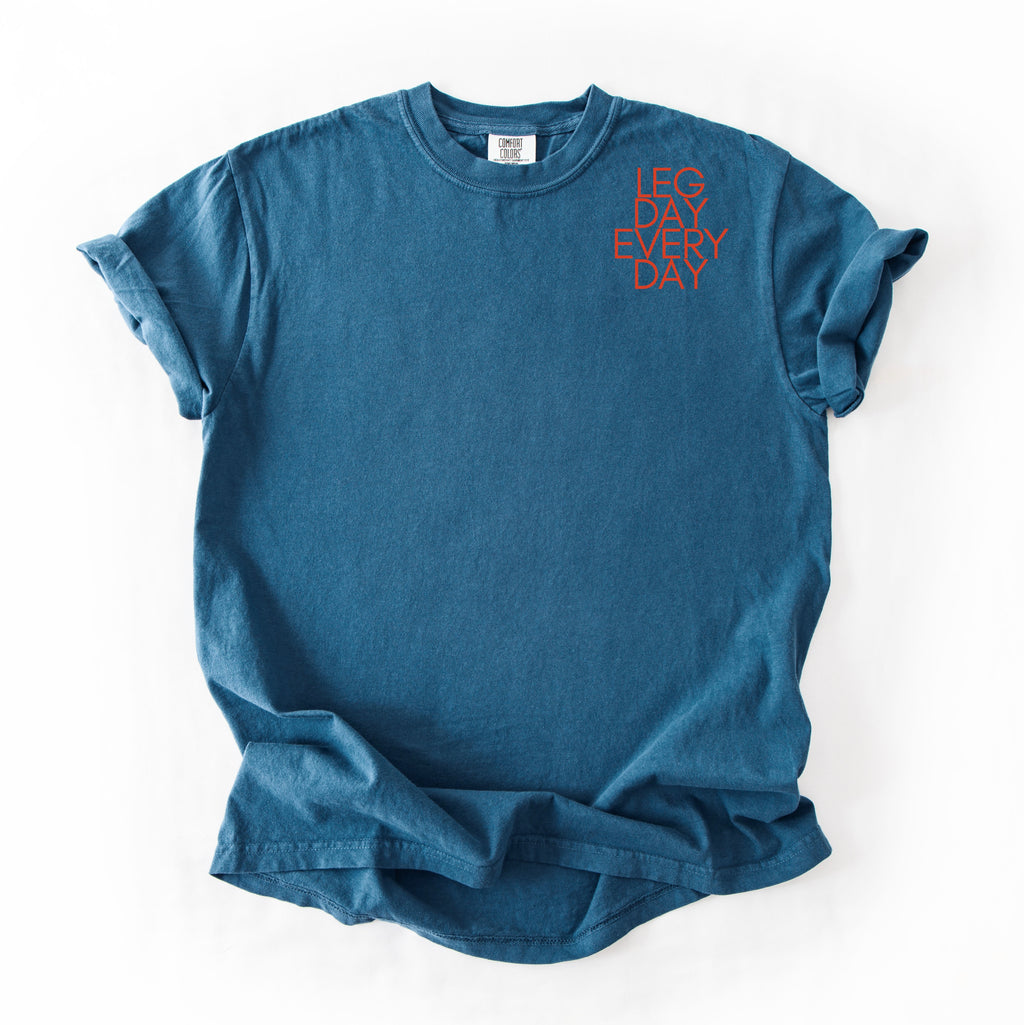 Legday Everyday T-Shirt