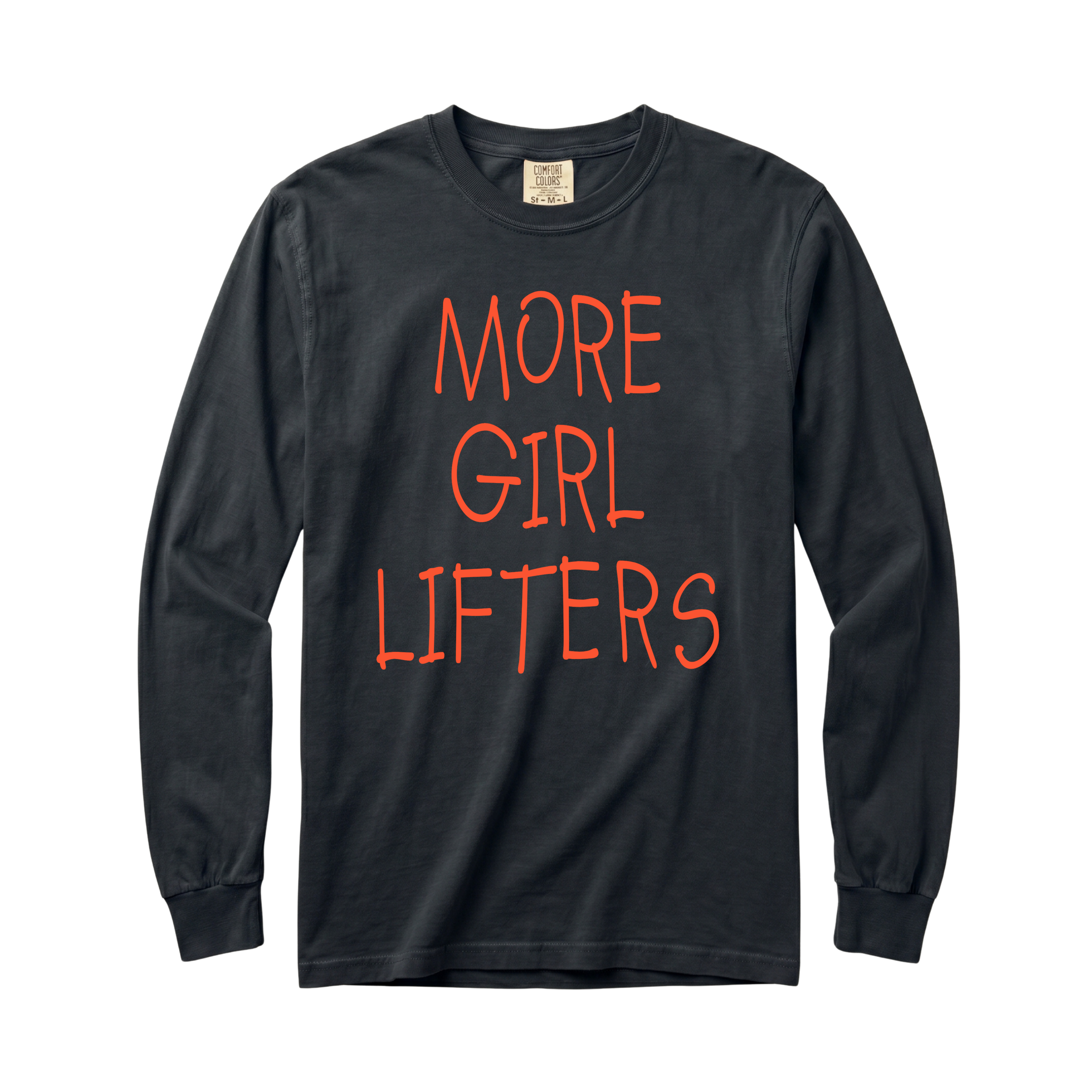 More Girl Lifters Long Sleeve T-Shirt