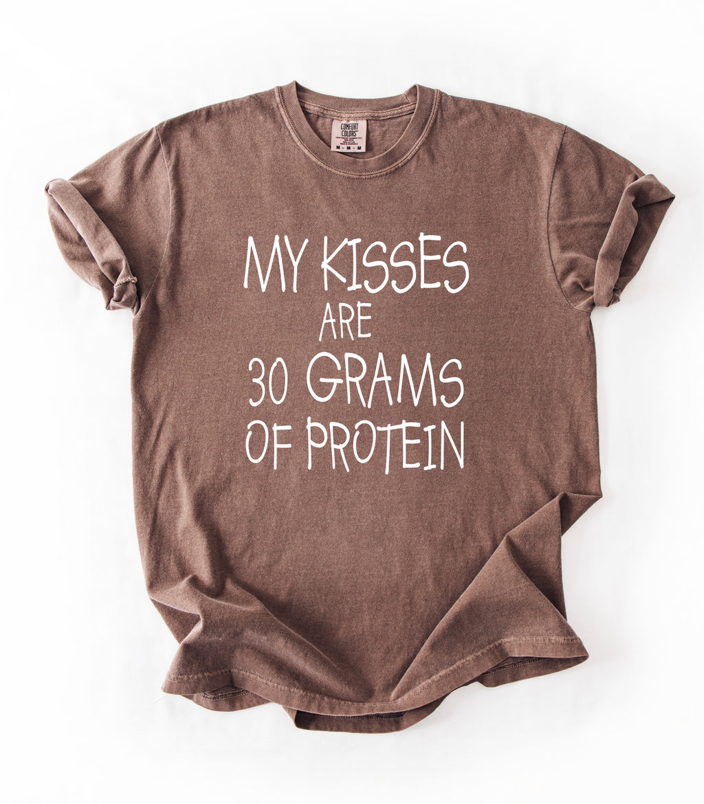 30 Grams Protein Kisses T-Shirt
