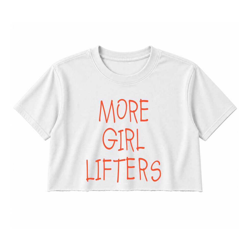 More Girl Lifters Crop Top