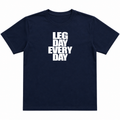 Legday Everyday T-Shirt