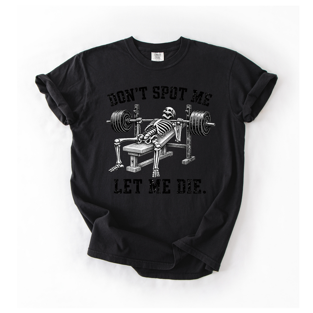 Don’t Spot Me T-Shirt