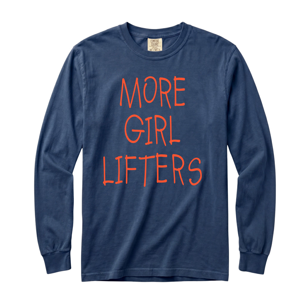 More Girl Lifters Long Sleeve T-Shirt