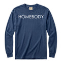 Homebody Long Sleeve T-Shirt