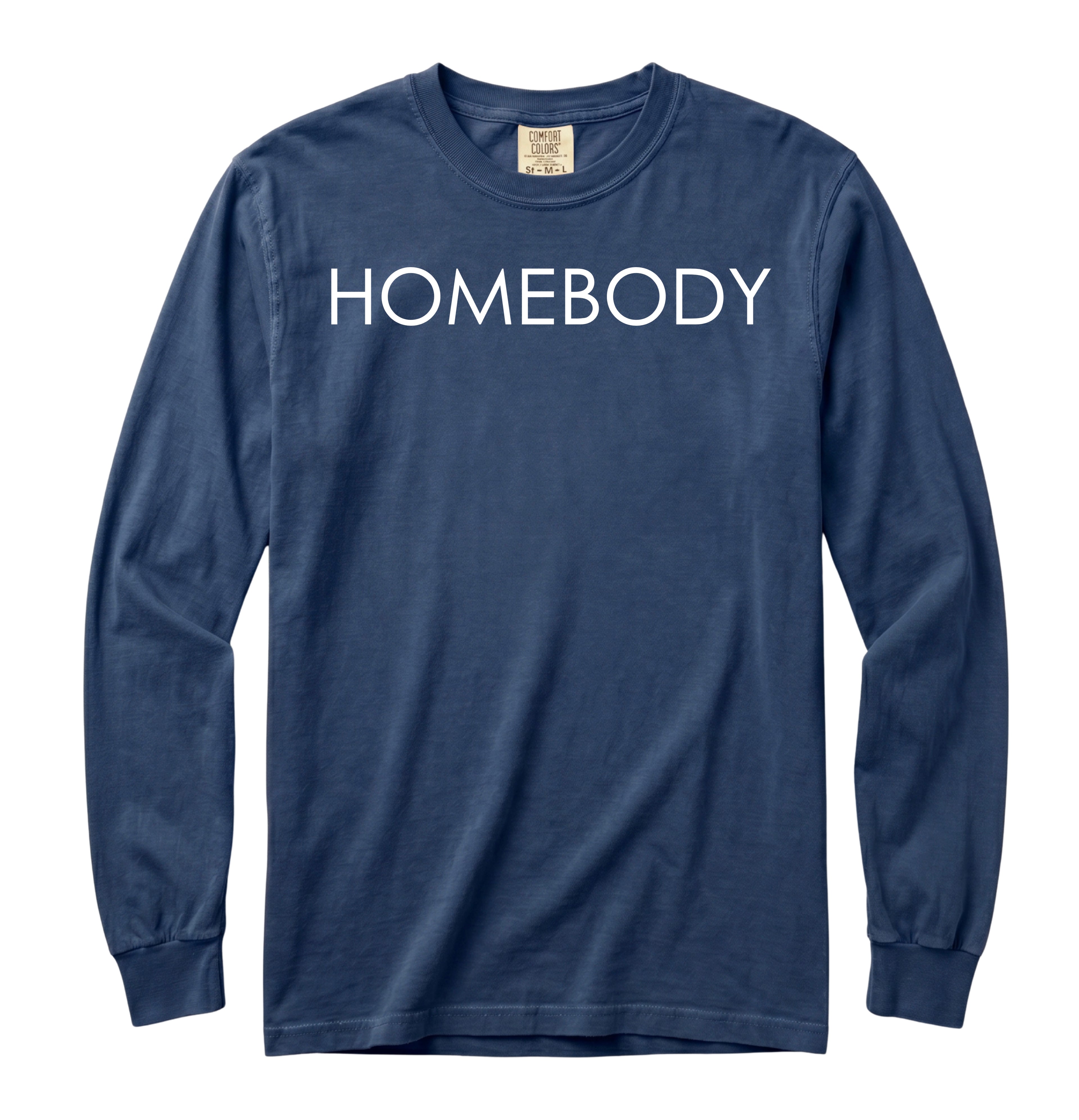 Homebody Long Sleeve T-Shirt